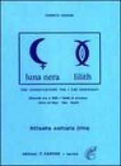 Luna nera-Lilith. Una chiarificazione fra i due significati