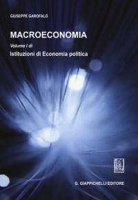 Macroeconomia. Istituzioni di economia politica (Vol. 1)