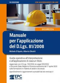 Manuale per l’applicazione del D.Lgs. 81/2008. Guida operativa all’interpretazione e …