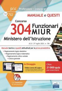 Manuale preselezione Concorso 304 Funzionari MIUR - Ministero Istruzione. Con …