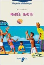 Marée haute. Livello A2-B1. Con CD Audio. Con espansione online …