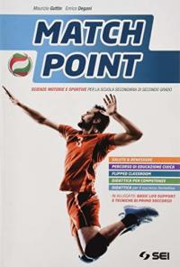 Match point. Scienze motorie e sportive. Con Basic life support …