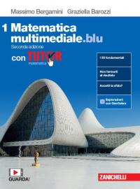 Matematica multimediale.blu. Con tutor. Per le Scuole superiori. Con espansione …