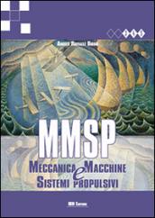Meccanica, macchine e sistemi propulsivi. Per le Scuole superiori. Con …