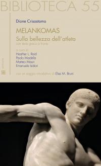Melankomas. Sulla bellezza dell'atleta. Testo greco a fronte