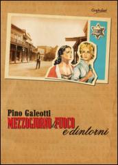 Mezzogiorno di fuoco e dintorni. Un film nel far west …