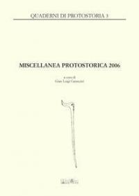 Miscellanea protostorica 2006
