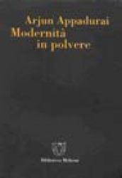 Modernità in polvere