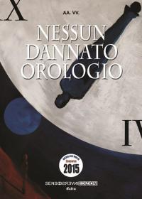 Nessun dannato orologio