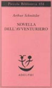 Novella dell'avventuriero. Novella