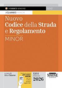Nuovo codice della strada e regolamento Minor. Con APP CODICI …