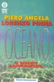 Oceano. Il gigante addormentato