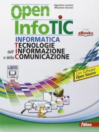 Open infotic. Per le Scuole superiori. Con e-book. Con espansione …