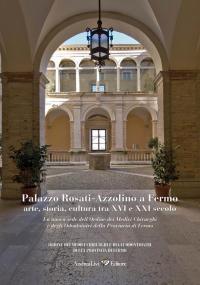 Palazzo Rosati-Azzolino a Fermo: arte, storia, cultura tra XVI e …