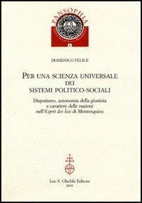 Per una scienza universale dei sistemi politico-sociali. Dispotismo, autonomia della …