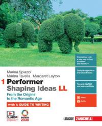 Performer shaping ideas. LL. Per le Scuole superiori. Con e-book. …