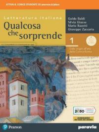 Qualcosa che sorprende. Dalle origini all'età della controriforma. Con antologia …