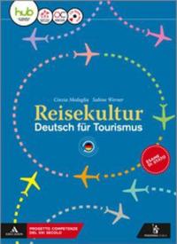 Reisekultur. Per gli Ist. tecnici e professionali. Con CD Audio …