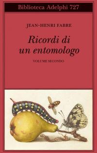 Ricordi di un entomologo (Vol. 2)
