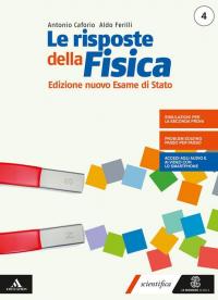 Le risposte della fisica. Edizione nuovo esame stato 4. Per …