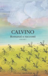 Romanzi e racconti (Vol. 1)
