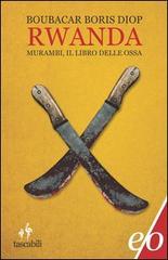 Rwanda. Murambi, il libro delle ossa