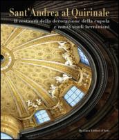 Sant'Andrea al Quirinale. Il restauro della decorazione della cupola e …