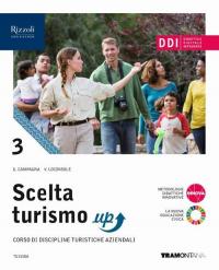 Scelta turismo up. Per gli Ist. tecnici. Con e-book. Con …