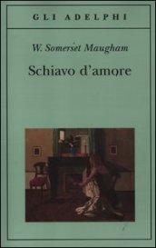 Schiavo d'amore