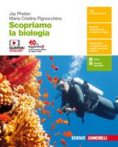 Scopriamo la biologia. Percorsi di scienze integrate. Per le Scuole …