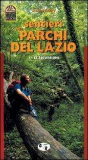 Sentieri nei parchi del Lazio. Le escursioni (Vol. 1)
