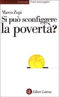 Si può sconfiggere la povertà?