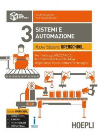 Sistemi e automazione. Ediz. Openschool. Per l'indirizzo Meccanica, meccatronica ed …