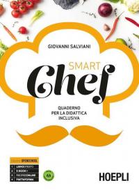 Smartchef. Quaderno per la didattica inclusiva. Ediz. openschool. Per gli …