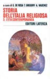 Storia dell'Italia religiosa. L'Età contemporanea (Vol. 3)