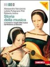 Storia della musica. Per le Scuole superiori. Con DVD-ROM. Con …
