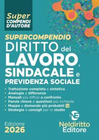 Supercompendio diritto del lavoro, sindacale e previdenza sociale
