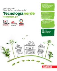 Tecnologia.verde. Tecnologia 4.0. Con Informatica e Disegno, laboratorio e coding. …