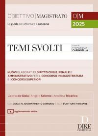 Temi svolti. Nuovi elaborati sintetici di diritto civile, penale e …