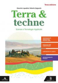 Terra e techne. Per la 2ª classe degli Ist. tecnici …