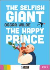 The selfish giant-The happy prince. Con File audio per il …