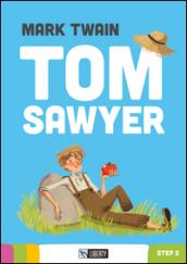 Tom Sawyer. Con File audio per il download