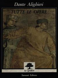 Tutte le opere (Le Querce) (Italian Edition)