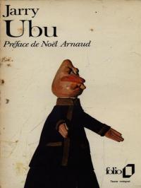 Ubu: Ubu roi ; Ubu cocu ; Ubu enchaîné ; …