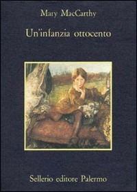 Un'infanzia. Ottocento