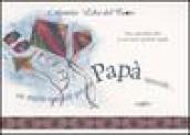 Un regalo speciale per un papà speciale.