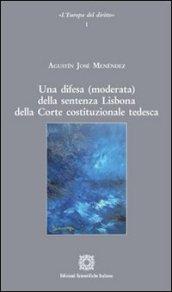 Una difesa (moderata) della sentenza. Lisbona della Corte costituzionale tedesca