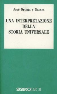 Una interpretazione della storia universale