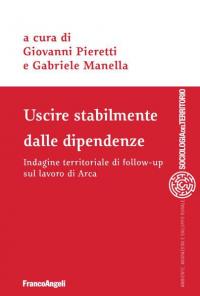 Uscire stabilmente dalle dipendenze. Indagine territoriale di follow-up sul lavoro …