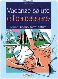 Vacanze salute e benessere